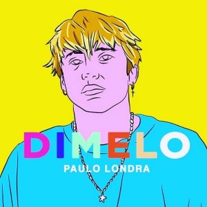 Paulo Londra – Dimelo (2018)